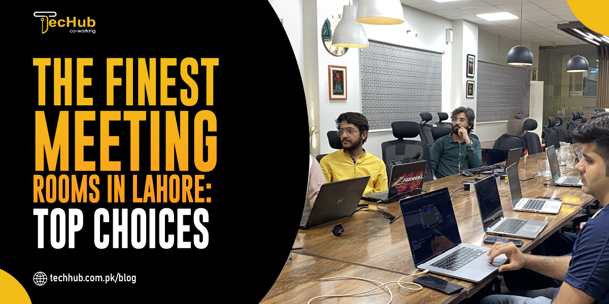 The Finest Meeting Rooms in Lahore