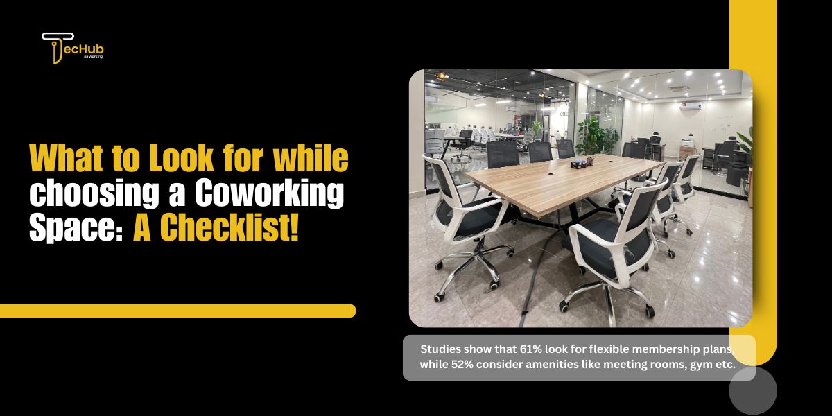 What to Look for while choosing a Coworking Space