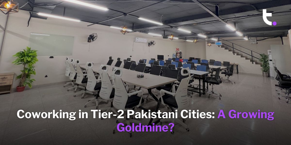 Coworking in Tier-2 Pakistani Cities
