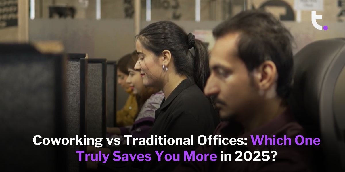 Coworking vs Traditional Offices: Which One Truly Saves You More in 2025?