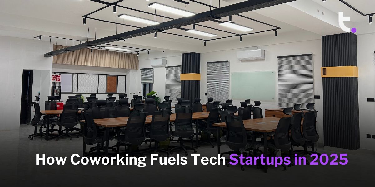 How Coworking Spaces Are Fueling Tech Startups in 2025