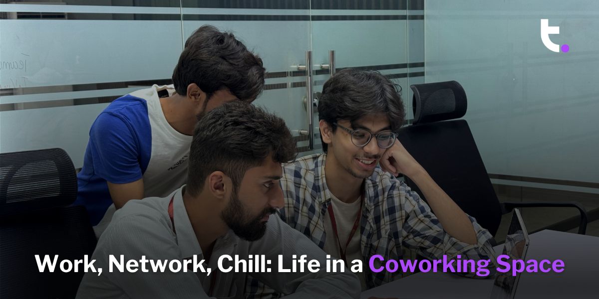 Life in a Coworking Space