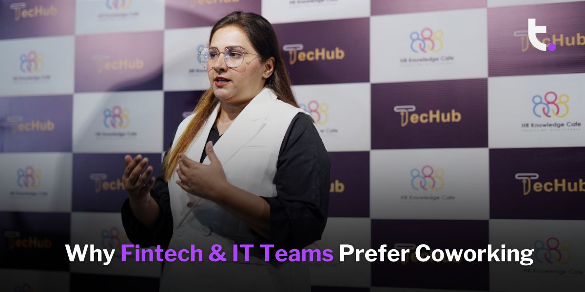 Why Fintech & IT Teams Prefer Coworking